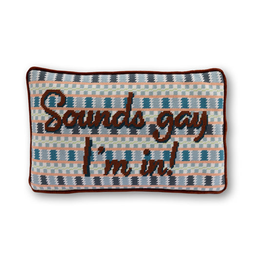 Sounds Gay Needlepoint Pillow