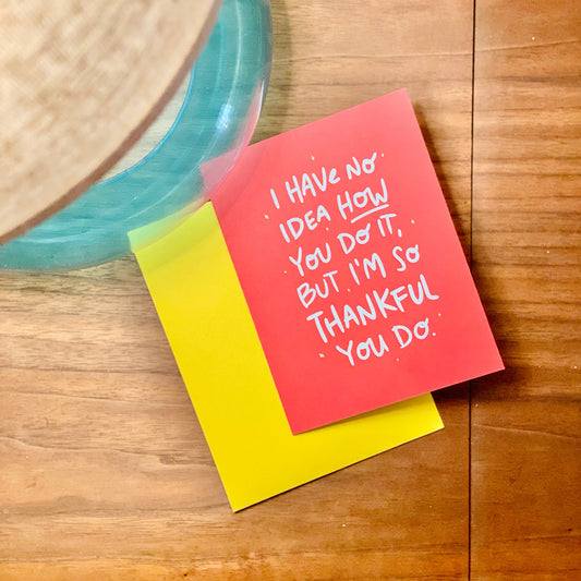 No Idea // Thank You Card