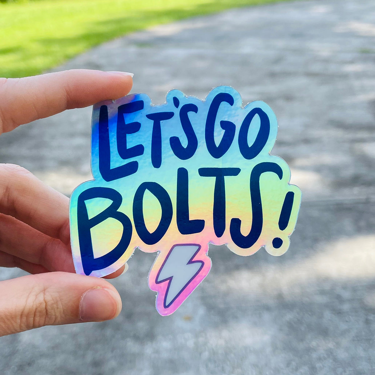 Let's Go Bolts! // Holographic Sticker